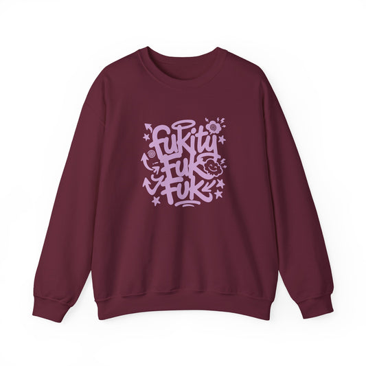 “Fukity Fuk Fuk” Crewneck Sweatshirt