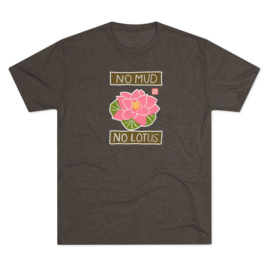 Mindful Yoga Lotus Flower Graphic Tee | "No Mud No Lotus" Small Good Things | Premium Tri-Blend Tee