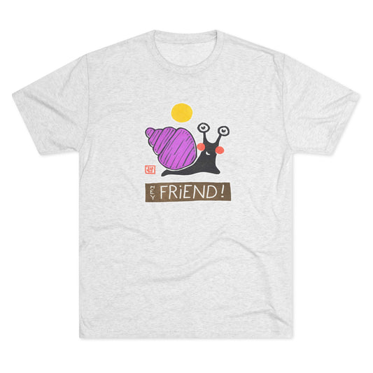 Funny Snail T-Shirt | "Hey Friend" Tri-Blend Tee | Cute Gift for Friends