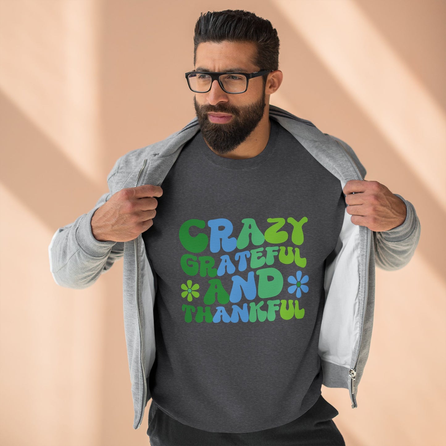 "Crazy Grateful and Thankful" Crewneck Sweatshirt