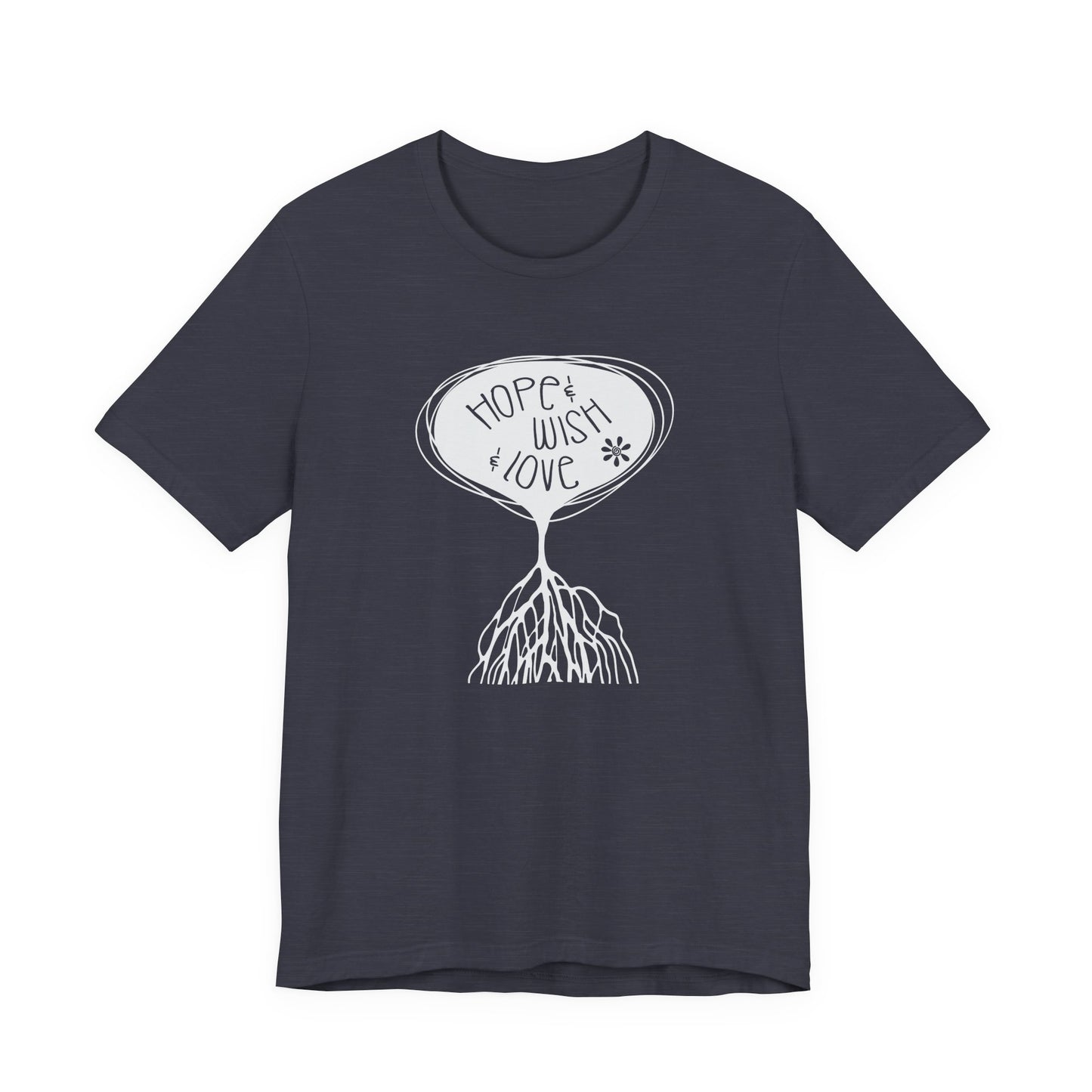 "Hope & Wish & Love" T-Shirt