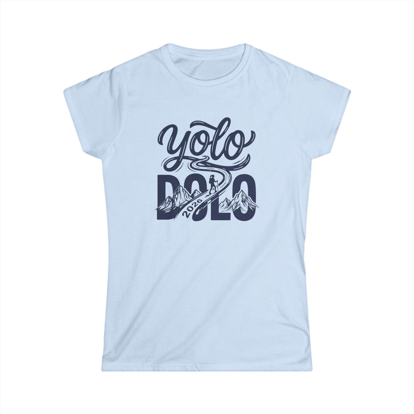 YOLO DOLO — Women’s Tee