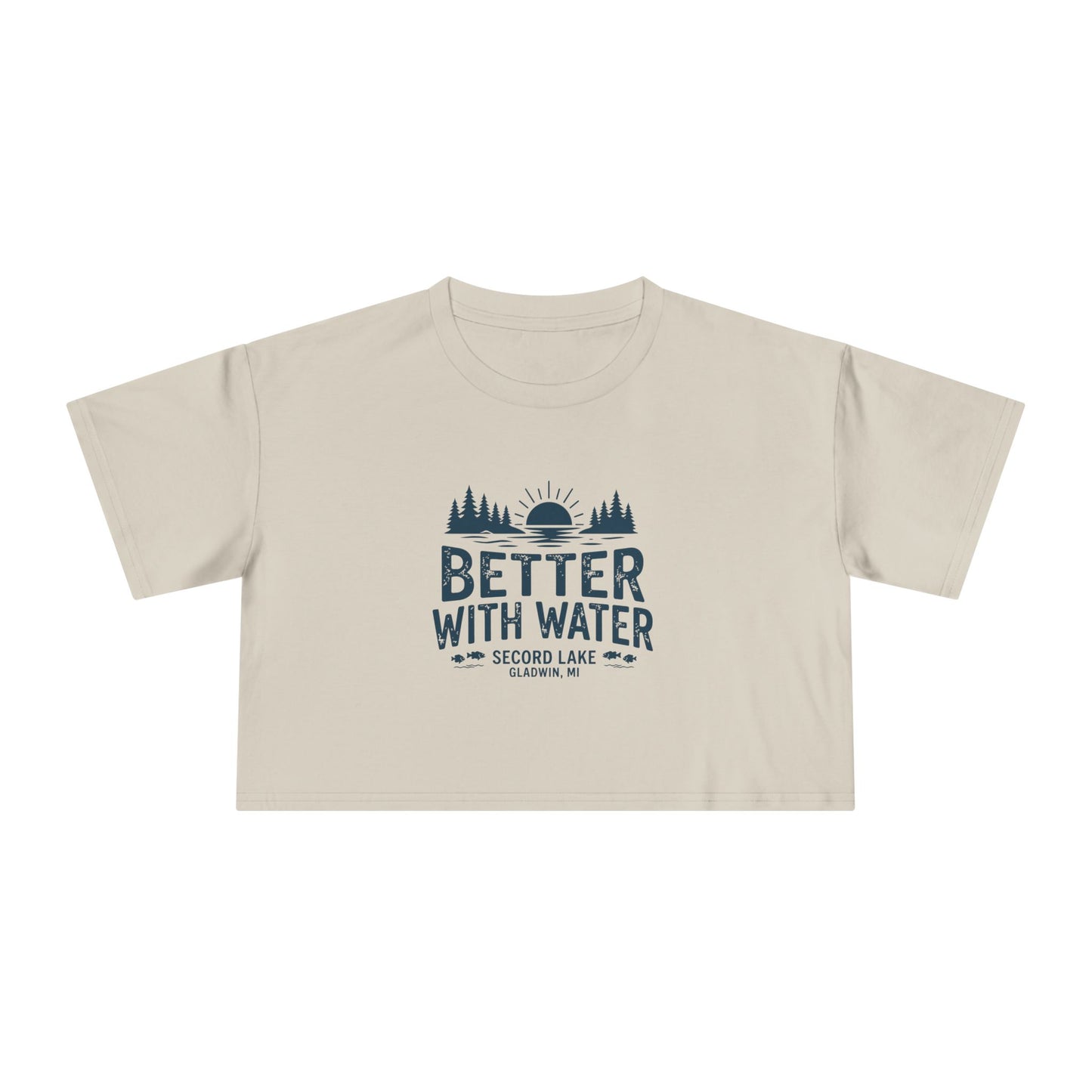"Better With Water" Crop Tee