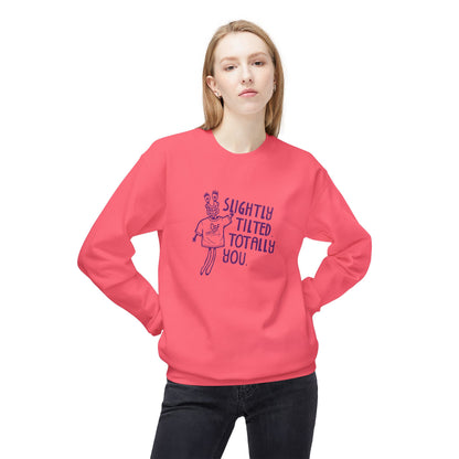 "Slightly Tilted Totally You" Crewneck Sweatshirt
