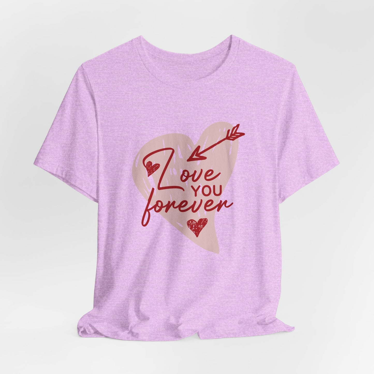 "Love You Forever" Tee