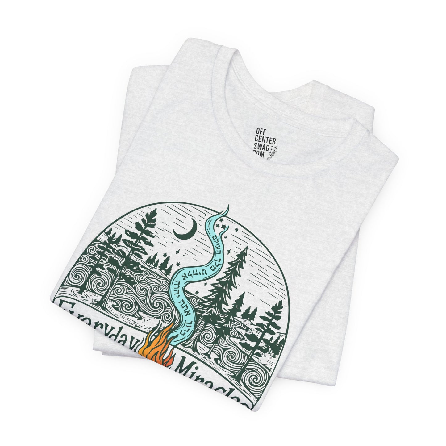 "Everyday Miracles" T‑Shirt