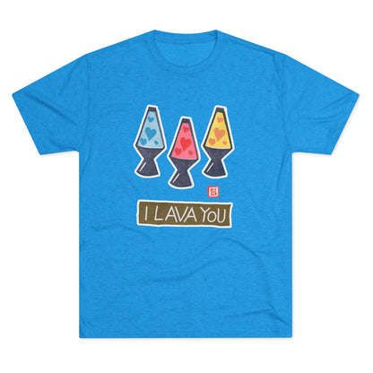 Funny Lava Lamp Shirt | "I Lava You" Tri-Blend Tee | Retro Valentine Gift