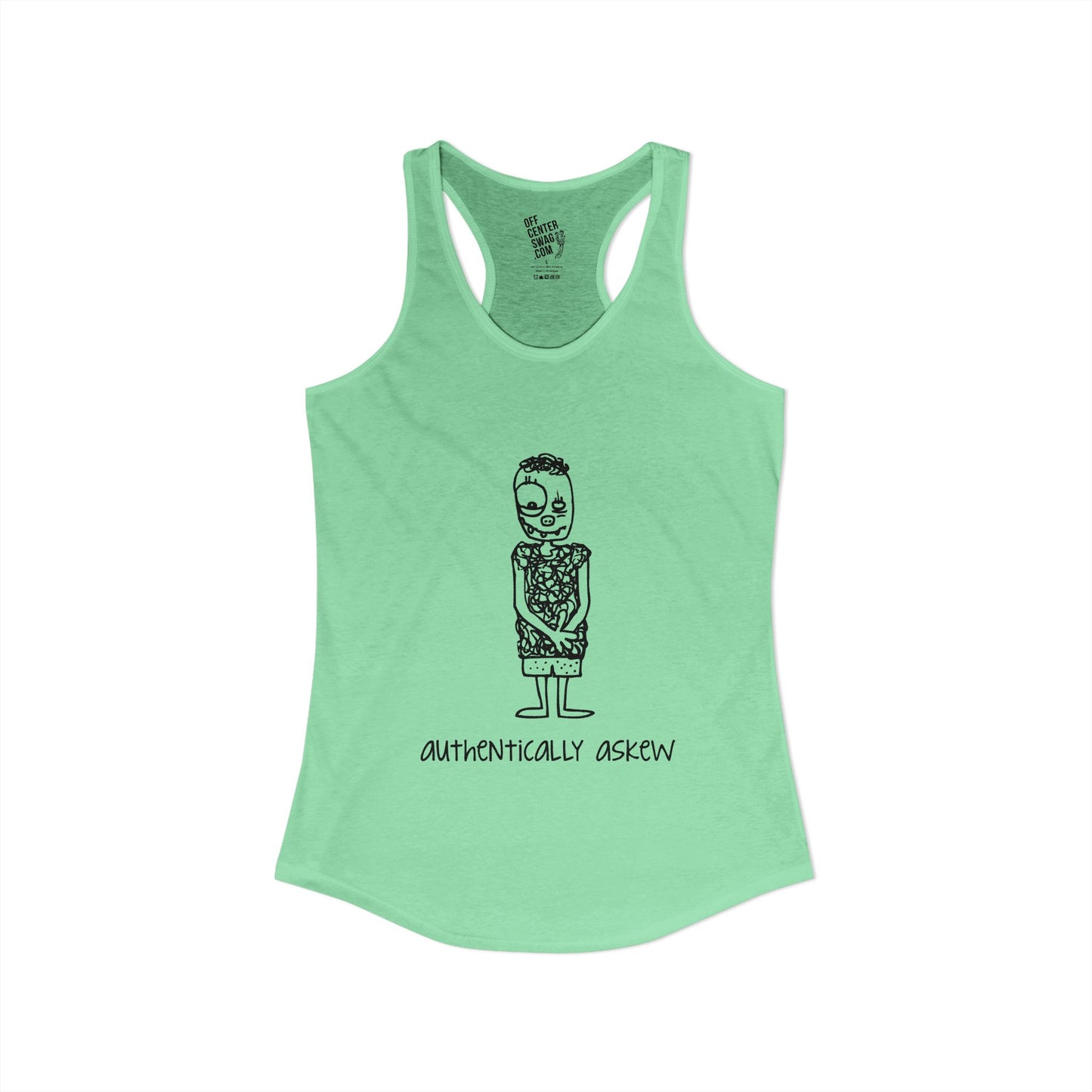 "Authentically Askew" Women's Ideal Racerback Tank