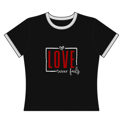 "Love Never Fails" Women's Ringer Tee