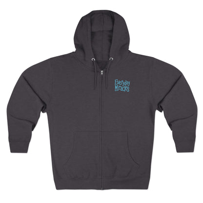 "Everyday Miracles"  —  Zip Hoodie