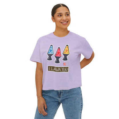 I Lava You Boxy Tee — Cute Lava Lamp Graphic Tee for Women