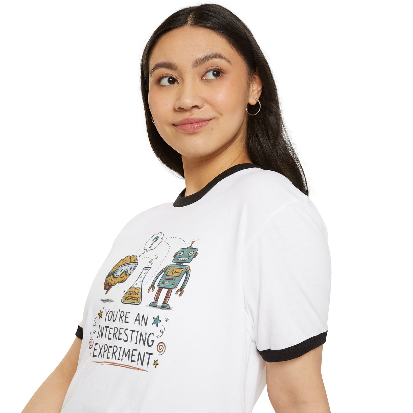 "You're An Interesting Experiment" Ringer T-Shirt