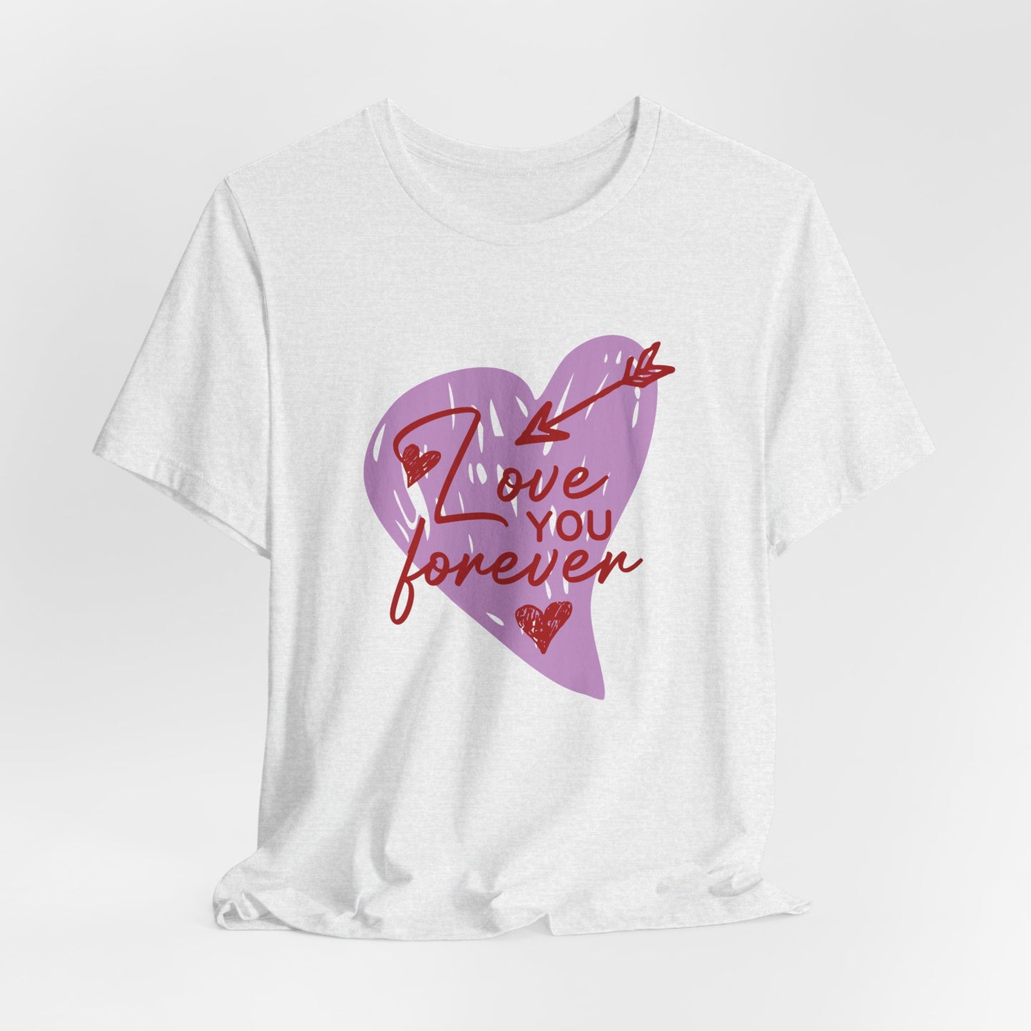 "Love You Forever" Tee