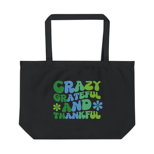 "Crazy Grateful and Thankful" Eco Tote
