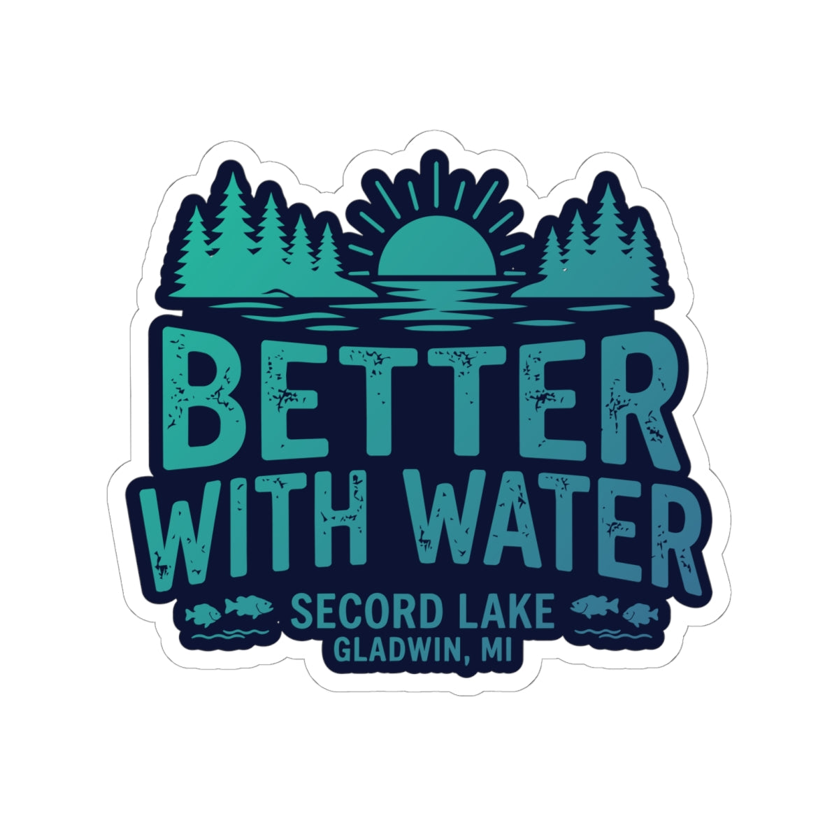"Better With Water, Secord Lake" Sticker