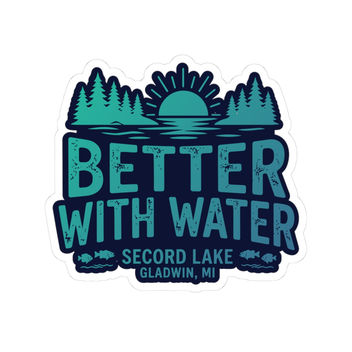 "Better With Water, Secord Lake" Sticker