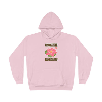 "No Mud No Lotus" Lotus Flower Hoodie | Yoga Sweatshirt | Mindfulness Apparel