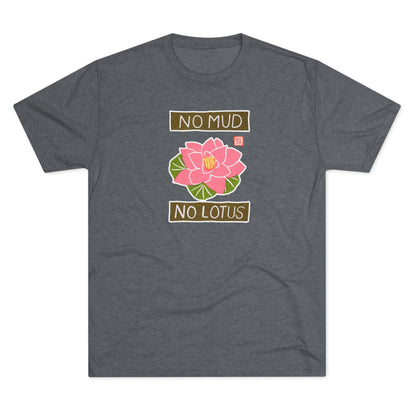 Mindful Yoga Lotus Flower Graphic Tee | "No Mud No Lotus" Small Good Things | Premium Tri-Blend Tee