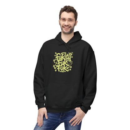 "Fukity Fuk Fuk" Hoodie