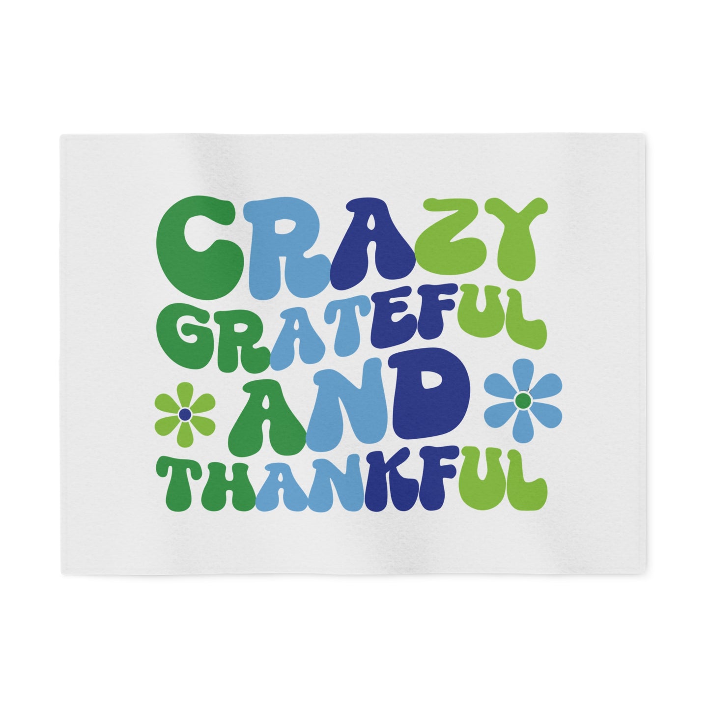"Crazy Grateful and Thankful" Cozy Sweatshirt Blanket