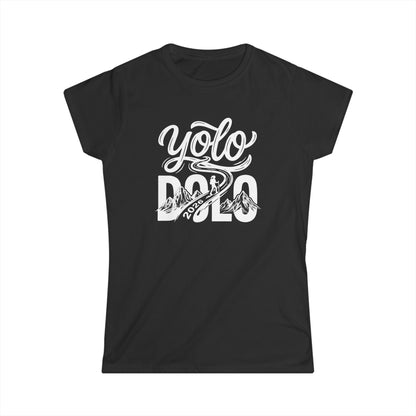 YOLO DOLO — Women’s Tee