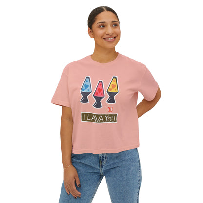 I Lava You Boxy Tee — Cute Lava Lamp Graphic Tee for Women