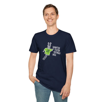 "Slightly Tilted Totally You" T-Shirt