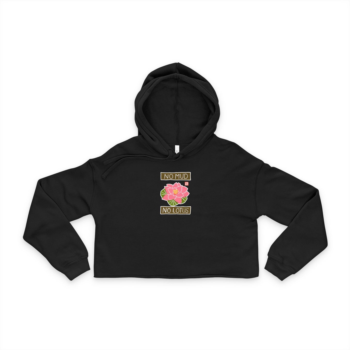 "No Mud No Lotus" Graphic Crop Hoodie | Cropped Fleece Sweatshirt | Yoga Inspired Apparel