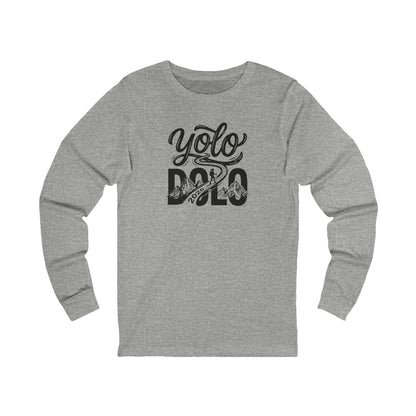 YOLO DOLO - Long Sleeve Tee