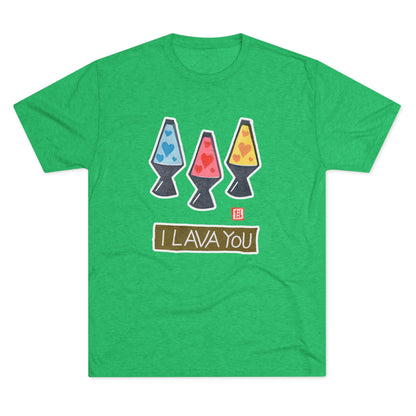 Funny Lava Lamp Shirt | "I Lava You" Tri-Blend Tee | Retro Valentine Gift
