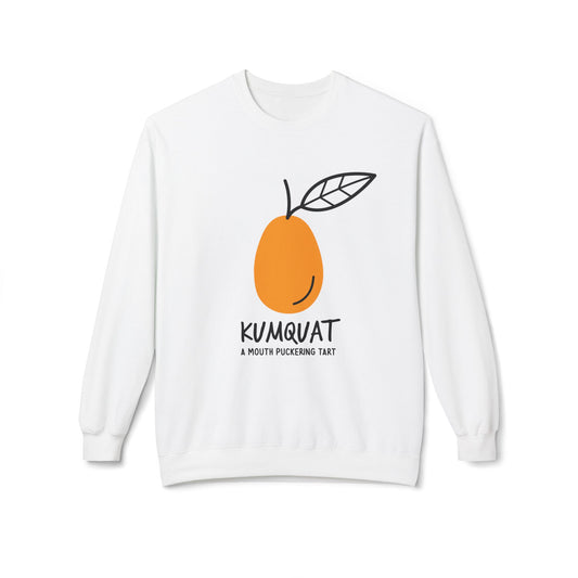 "Kumquat: A Mouth Puckering Tart" Crewneck Sweatshirt