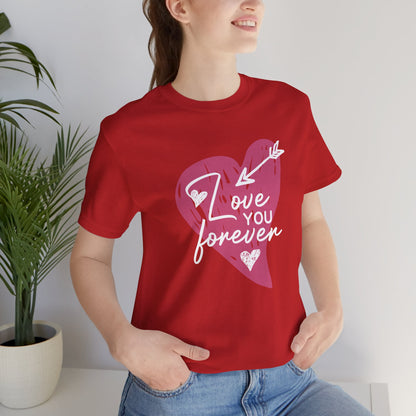 "Love You Forever" Tee