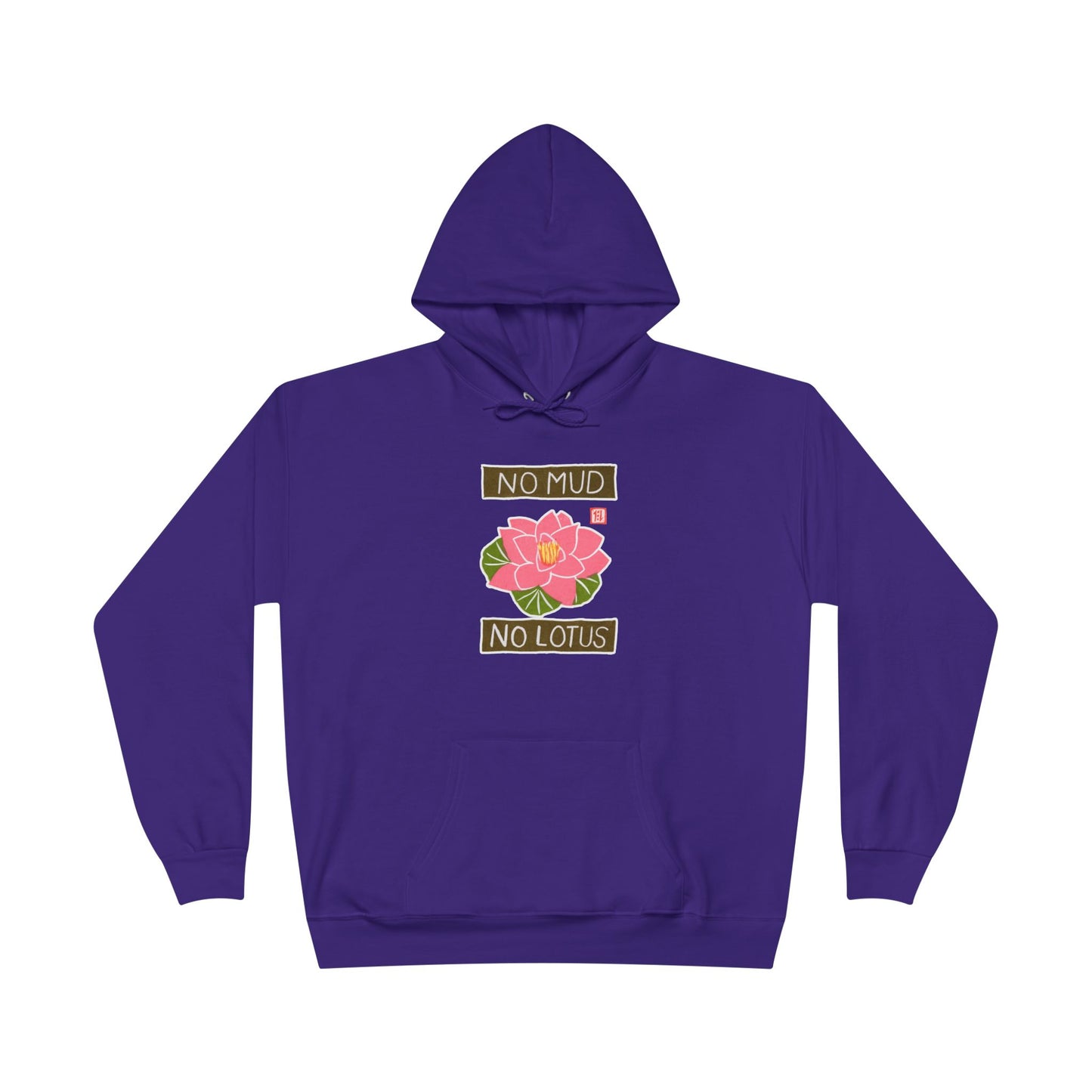 "No Mud No Lotus" Lotus Flower Hoodie | Yoga Sweatshirt | Mindfulness Apparel