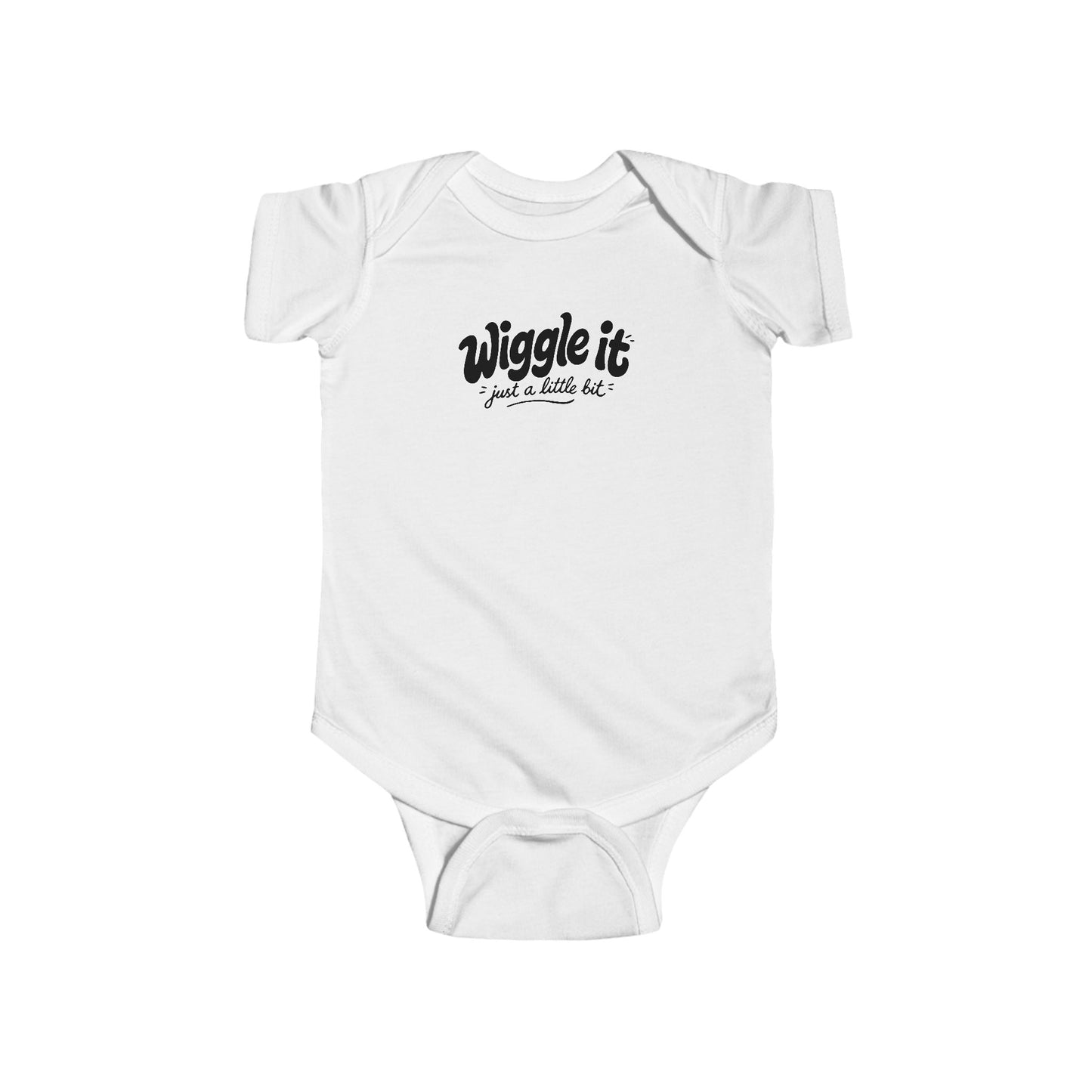 "Wiggle It Just a Little Bit" Baby Onesie