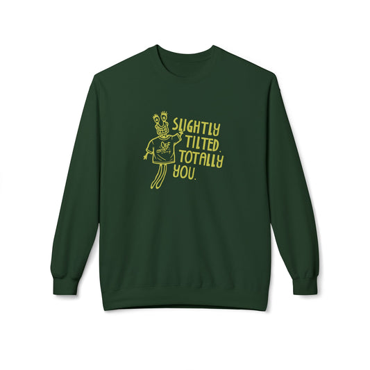 "Slightly Tilted Totally You" Crewneck Sweatshirt