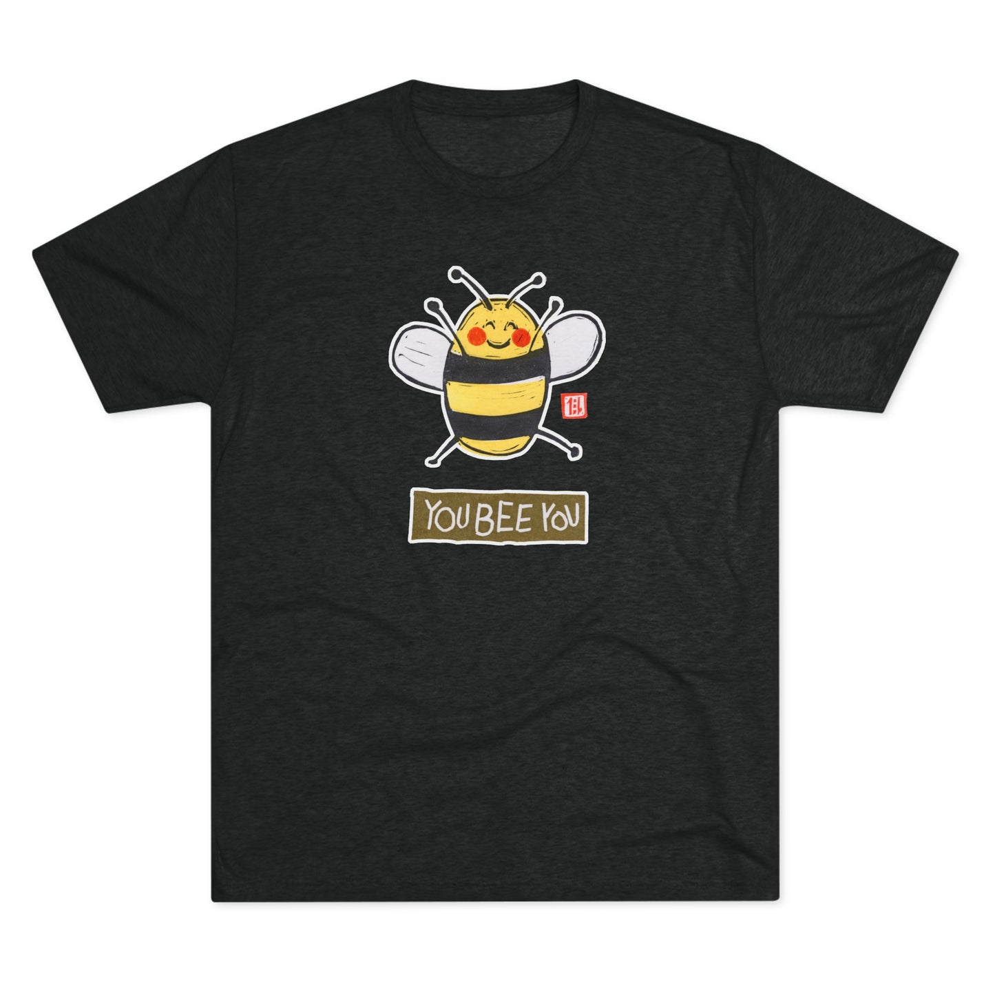 Meaningful Authenticity Tee | "You Bee You" Premium Tri-Blend Crewneck | Self-Acceptance Apparel