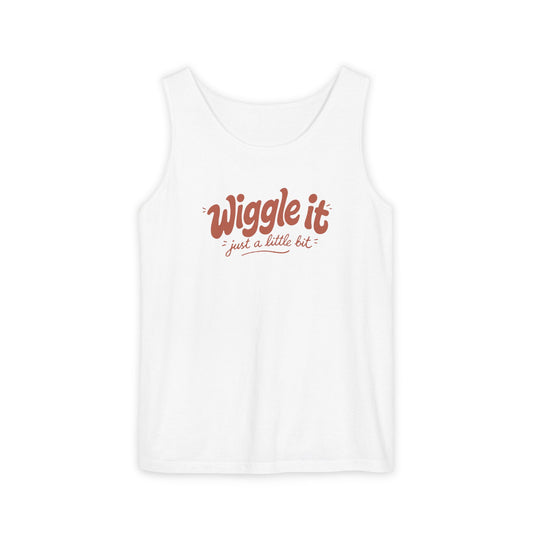 "Wiggle It "Tank Top