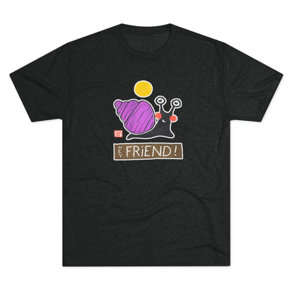 Funny Snail T-Shirt | "Hey Friend" Tri-Blend Tee | Cute Gift for Friends