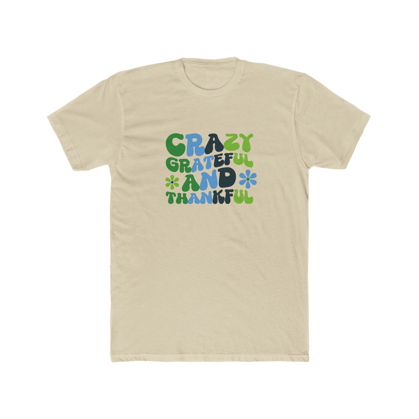 "Crazy Grateful and Thankful" T-Shirt