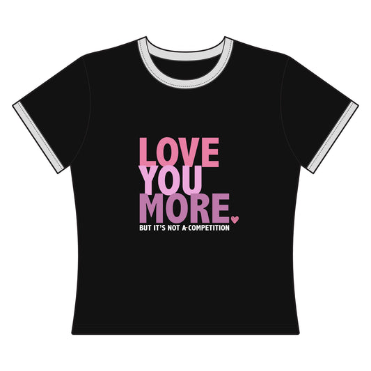 "Love You More" Women's Ringer Tee