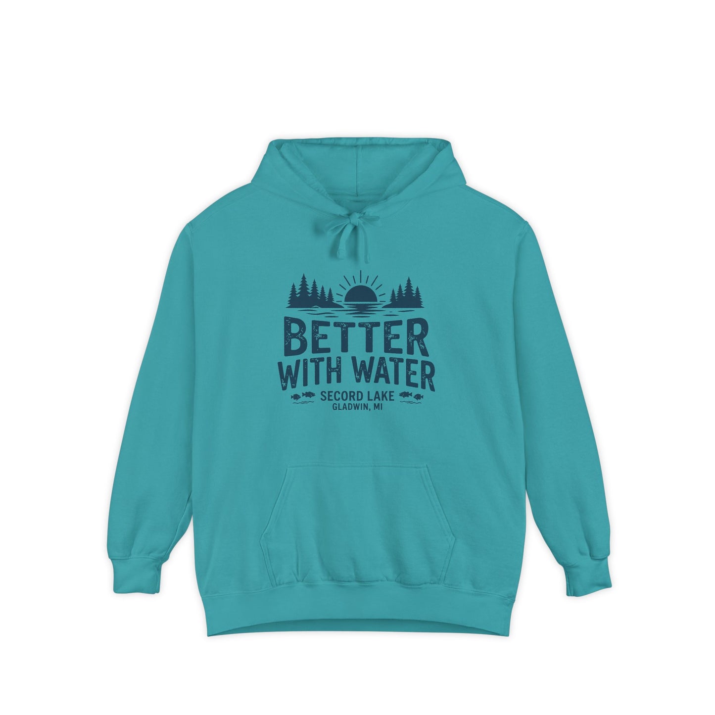 "Better With Water" Hoodie
