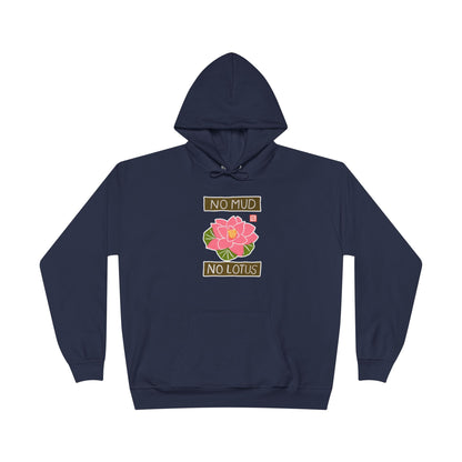 "No Mud No Lotus" Lotus Flower Hoodie | Yoga Sweatshirt | Mindfulness Apparel