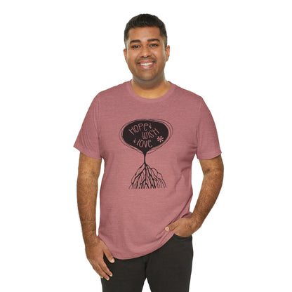 "Hope & Wish & Love" T-Shirt