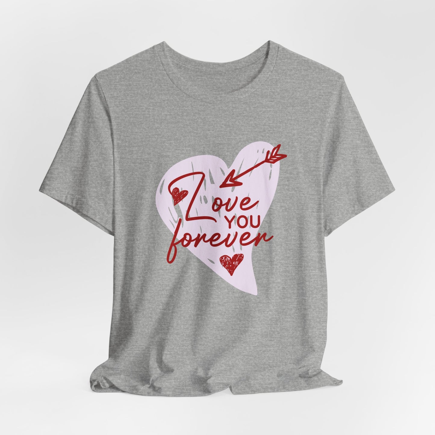 "Love You Forever" Tee
