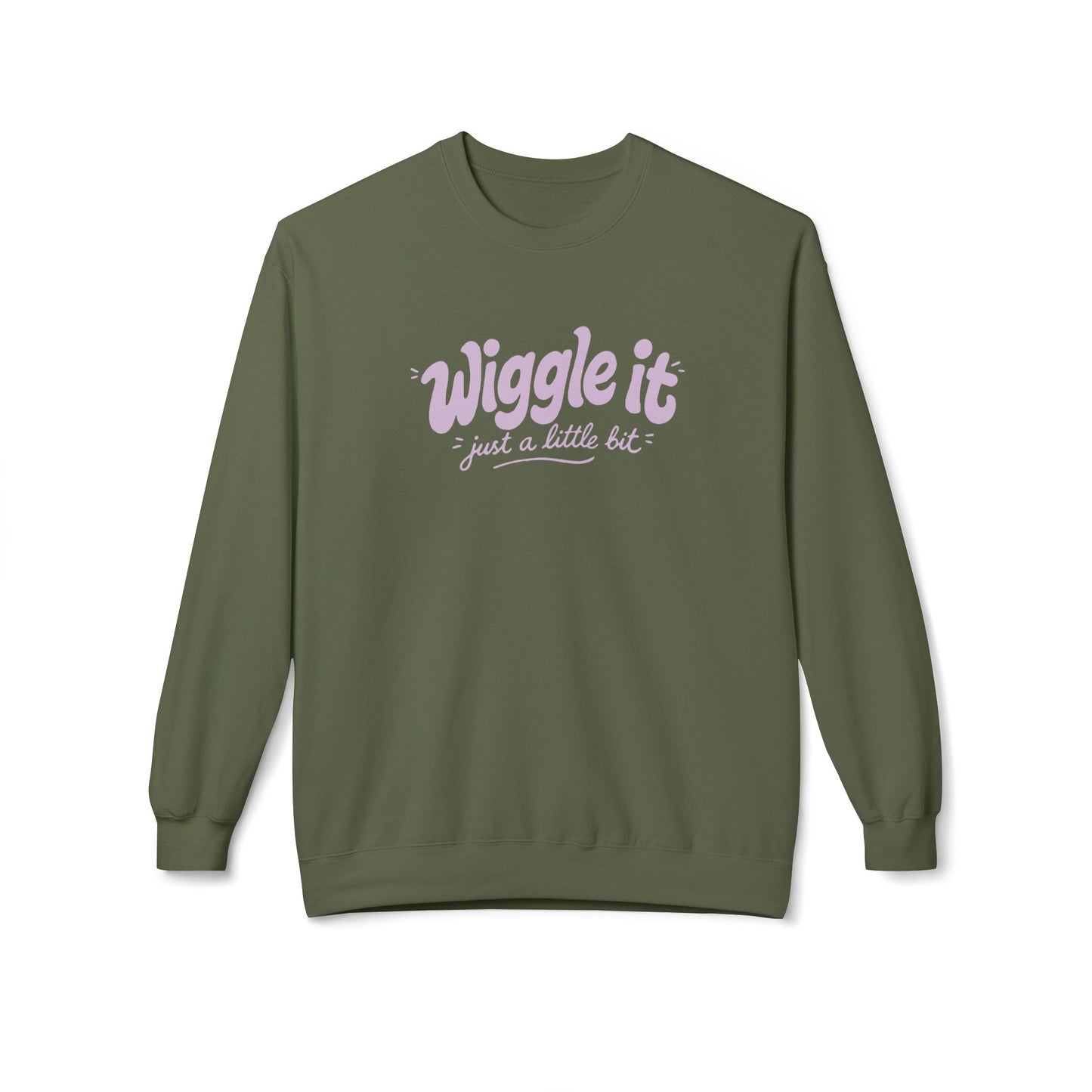 "Wiggle it just a little bit" Crewneck Sweatshirt
