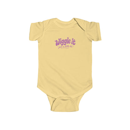 "Wiggle It Just a Little Bit" Baby Onesie