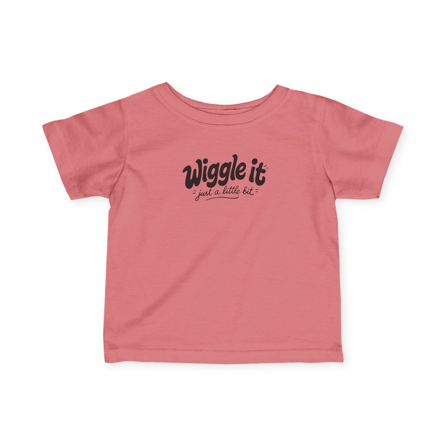 "Wiggle It, Just a Little Bit" Cute Baby Graphic Shirt