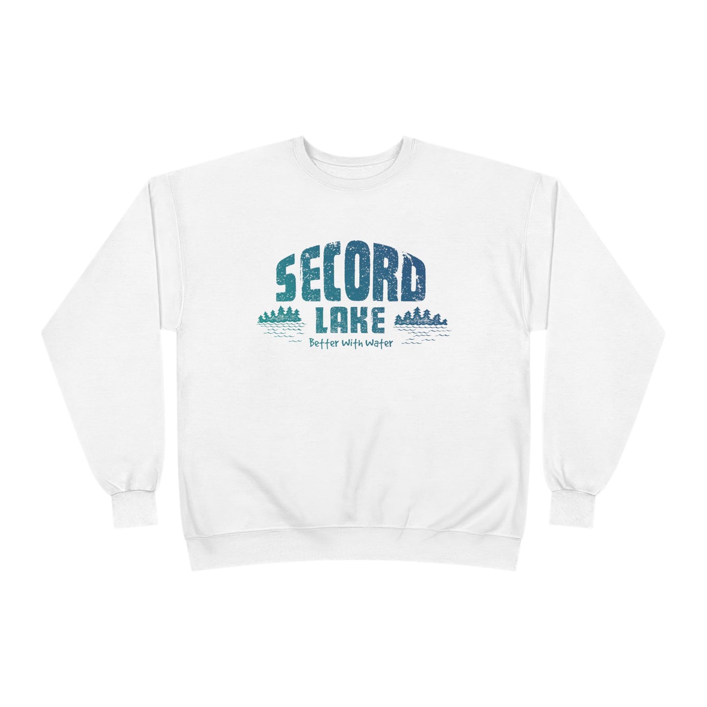 "Secord Lake, Better With Water" Crewneck Sweatshirt