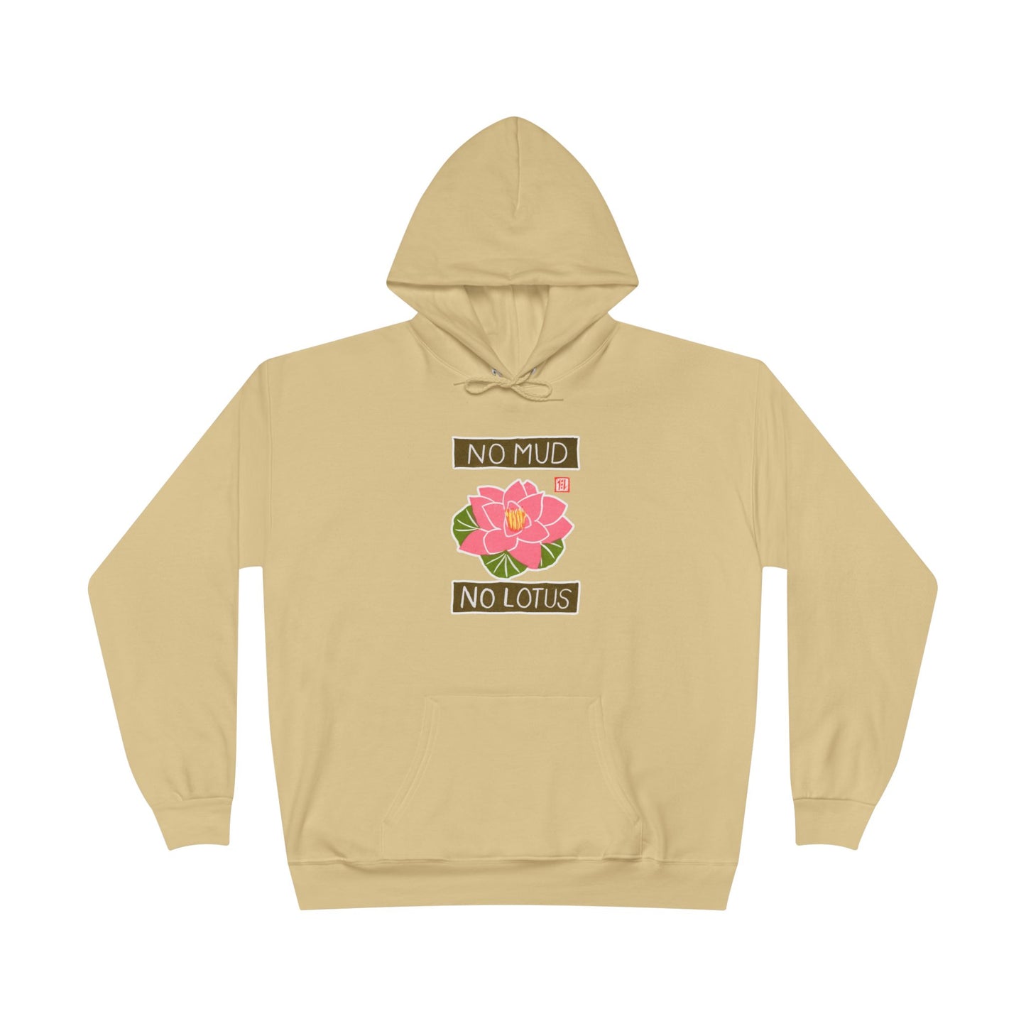 "No Mud No Lotus" Lotus Flower Hoodie | Yoga Sweatshirt | Mindfulness Apparel