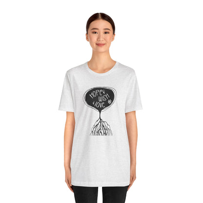 "Hope & Wish & Love" T-Shirt